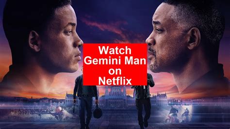 Watch Gemini Man .